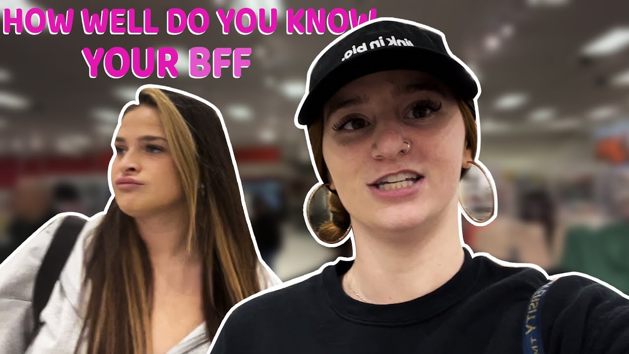 HOW WELL DO YOU KNOW YOUR BFF CHALLENGE WITH @itsmaddiemoon