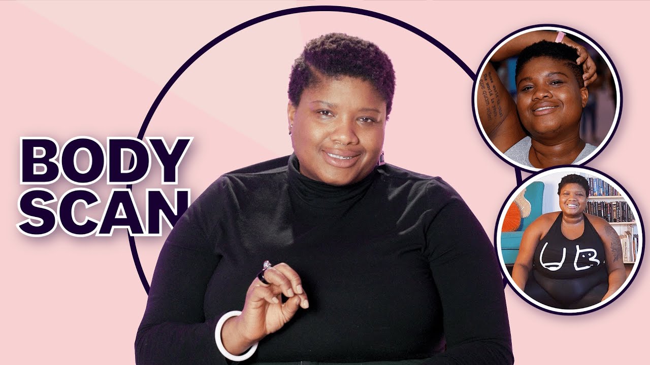 How Yoga Helped Jessamyn Stanley Build Confidence & Love Her Body | Body Scan | Women's Health