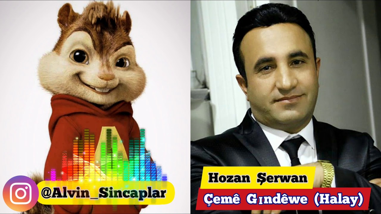 Hozan Şerwan - Çeme Gınde We Halay (Alvin ve Sincaplar) Yeni