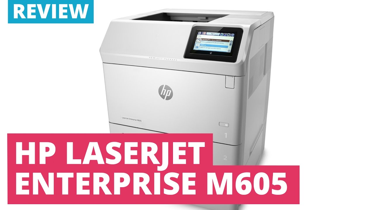 HP Laserjet Enterprise M605 Series A4 Mono Laser Printer