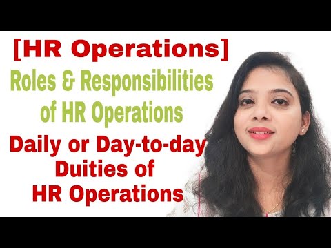 HR operations Roles & Responsibilities|Duties of HR Operations#labourlawadvisor
