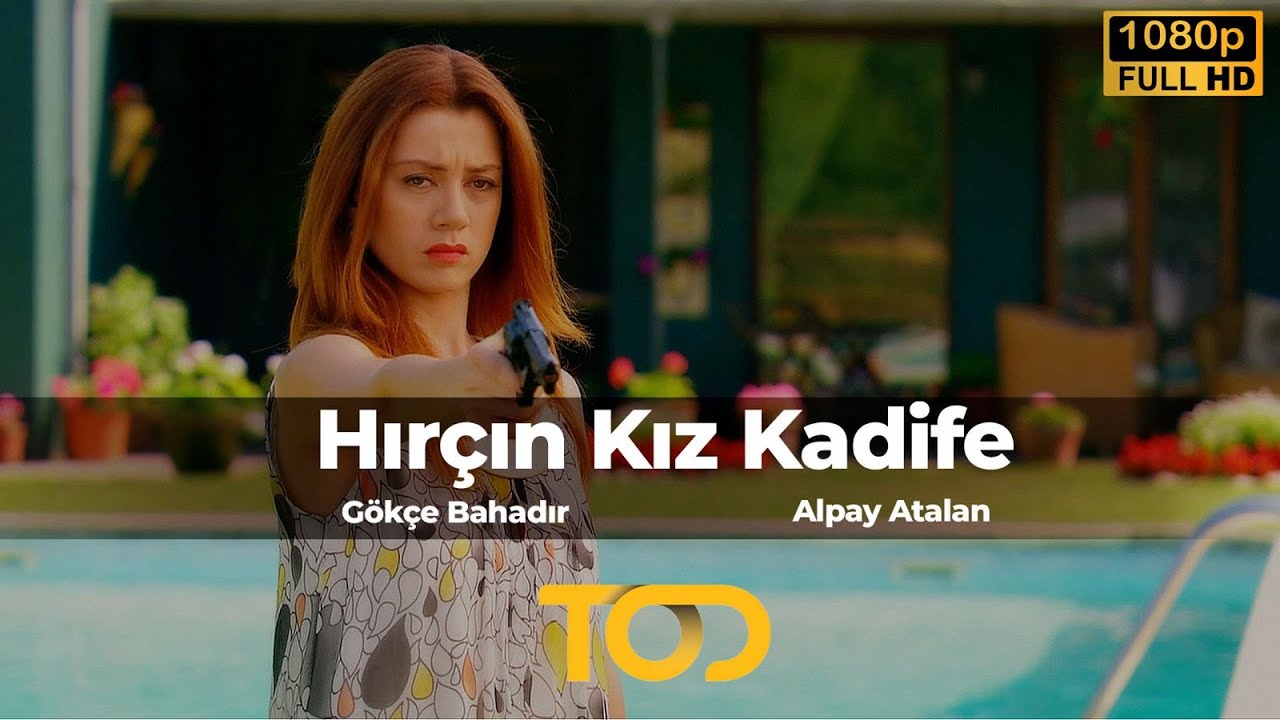 Hırçın Kız Kadife (2009) | Gökçe Bahadır - Alpay Atalan