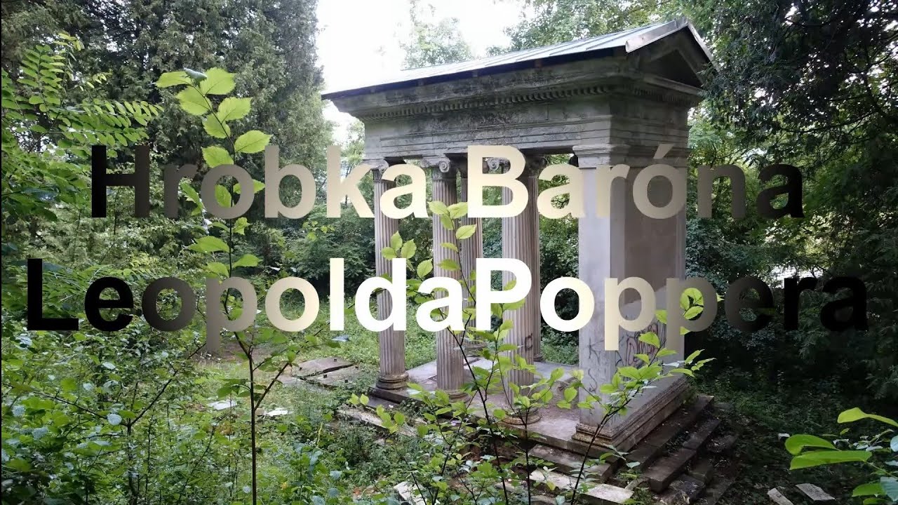 Hrobka Baróna Poppera urbex