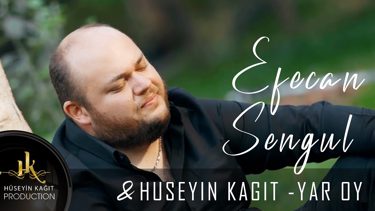 Hüseyin Kağıt & Efecan Şengül - Yar Oy Düet