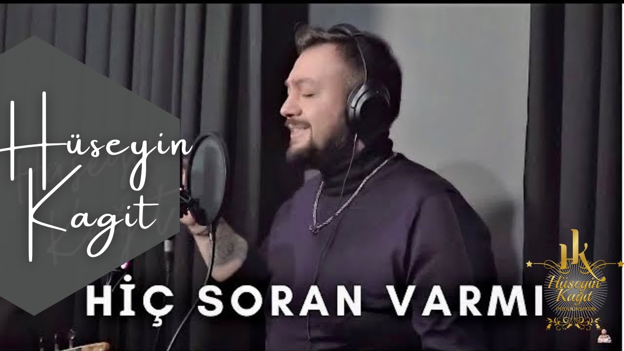Hüseyin Kağıt - Hiç Soran Var mı (Orjinal Klip) 2020