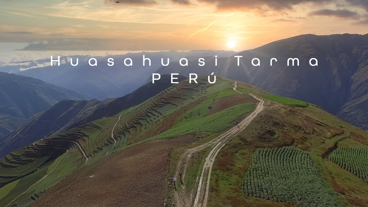 Huasahuasi Tarma Perú