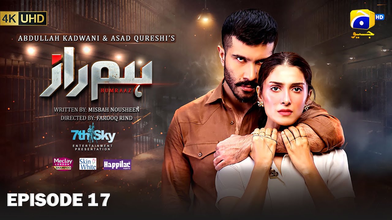 Humraaz Ep 17 [Eng Sub] Presented by Meclay Shampoo - Happilac Paints & Skin Care - 26th June 2025