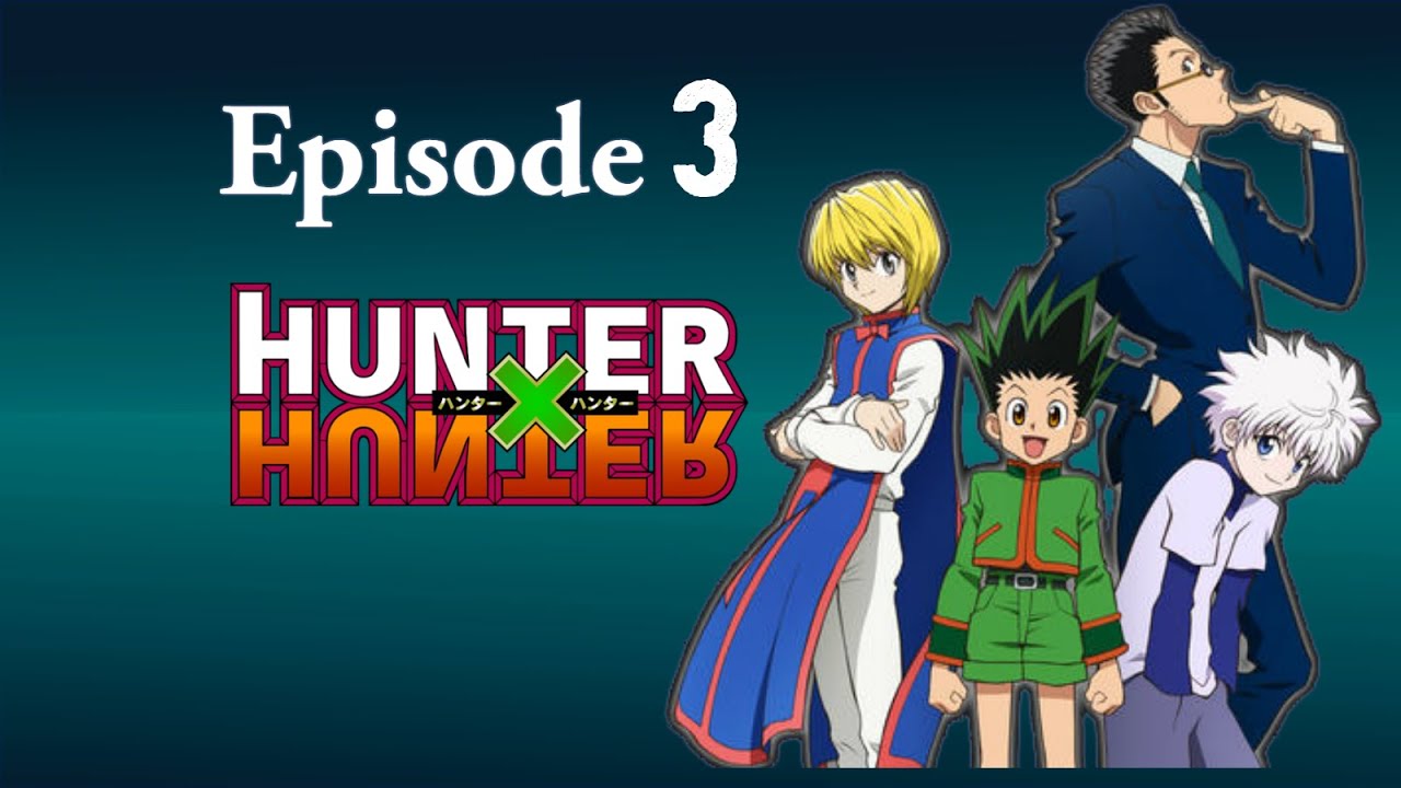Hunter x Hunter 1999  (Dub) Episode 3 [HD]