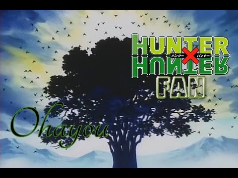 Hunter X Hunter (Opening 1) - Ohayou [Full Song] (HQ Version)