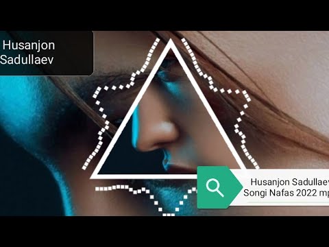Husanjon Sadullaev Songi Nafas 2022 mp3
