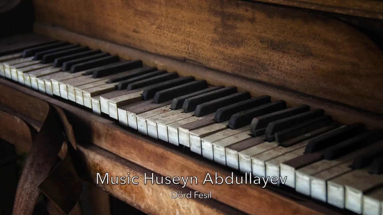 Huseyn Abdullayev - Dörd Fesil