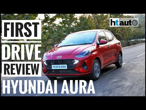 Hyundai Aura 2020: First Drive Review