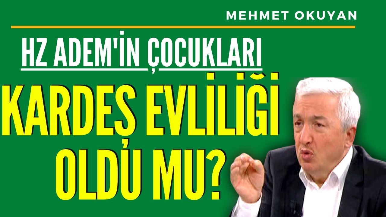 HZ Adem'in Çocukları Birbirleri ile Evlendi mi? - Mehmet Okuyan