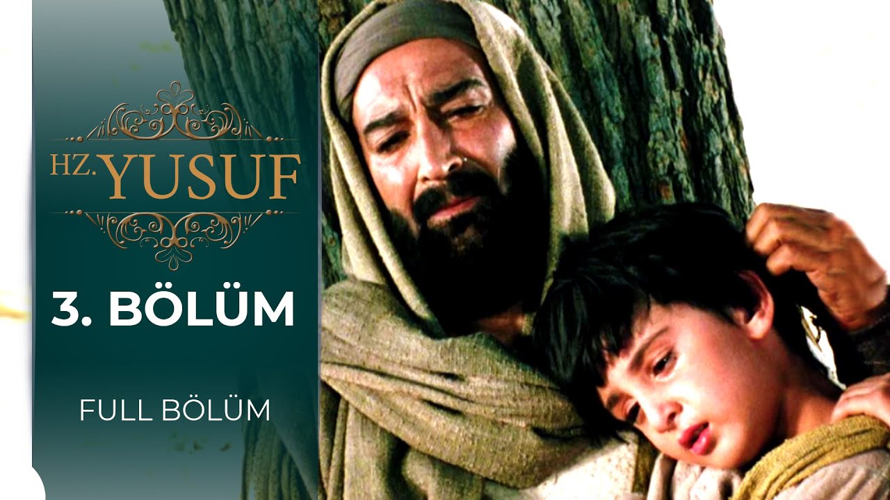Hz. Yusuf | 3. Bölüm