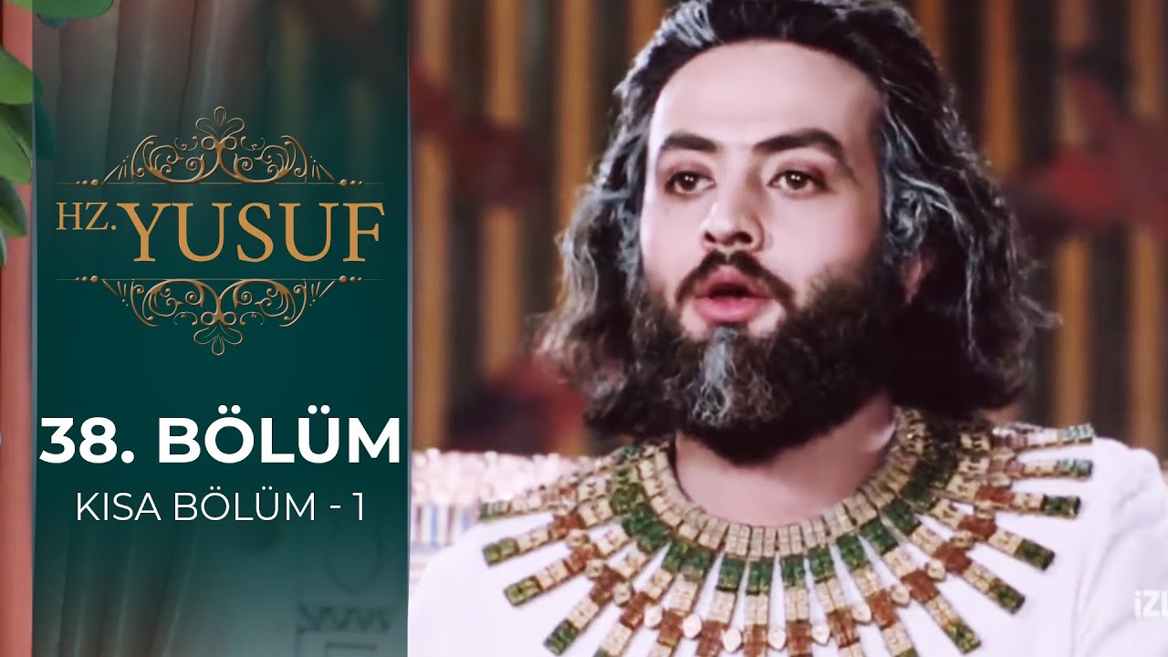 Hz. Yusuf | 38. Bölüm (Kısa Bölüm - 1)