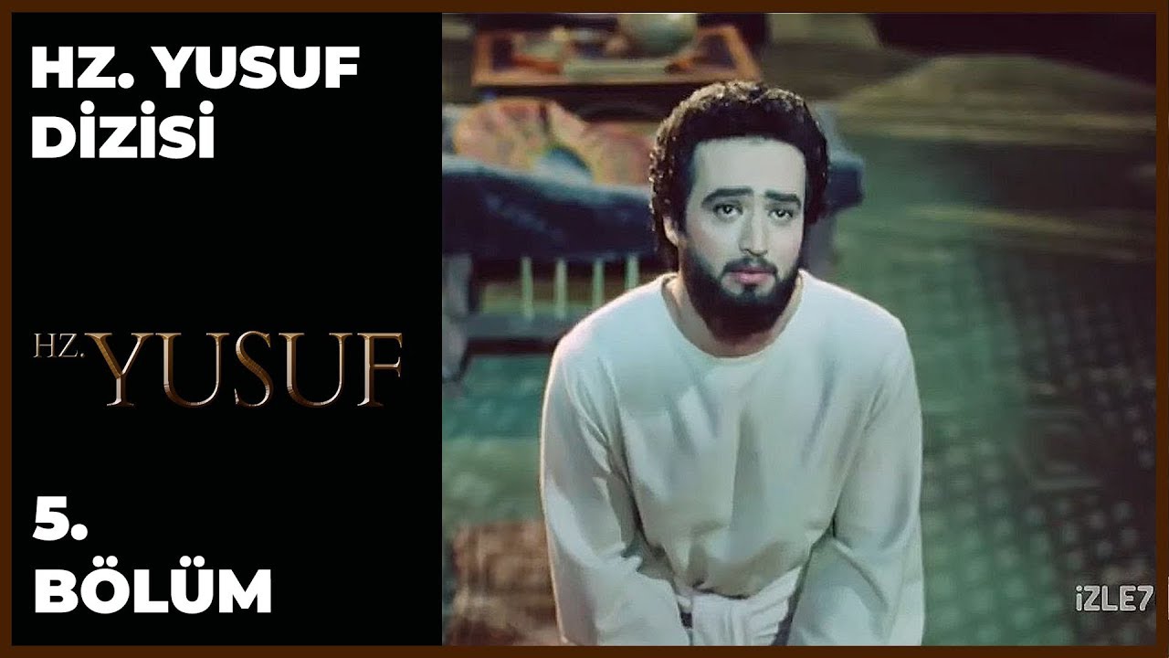 Hz. Yusuf 5. Bölüm - Kanal 7