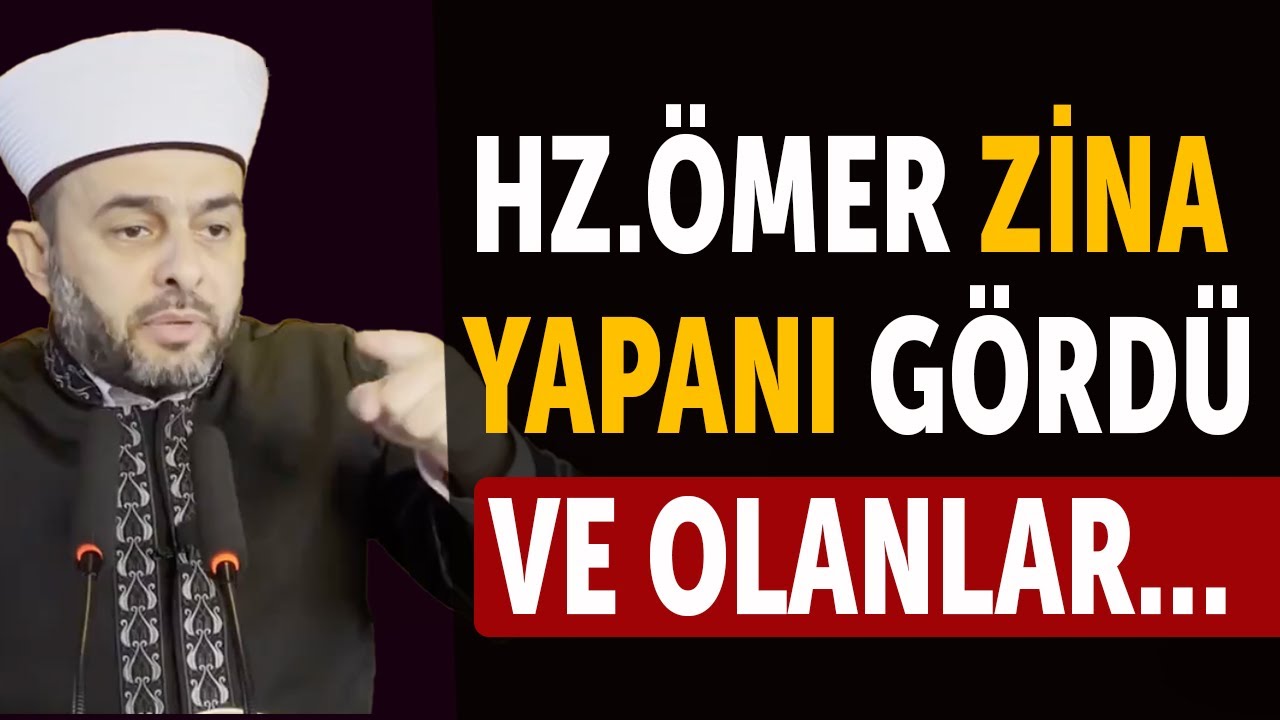 Hz.Ömer Zina Yapanı Gördü ve Olanlar - Halil Konakcı Hoca #cuma #ehlisünnet #namaz #dua #amin