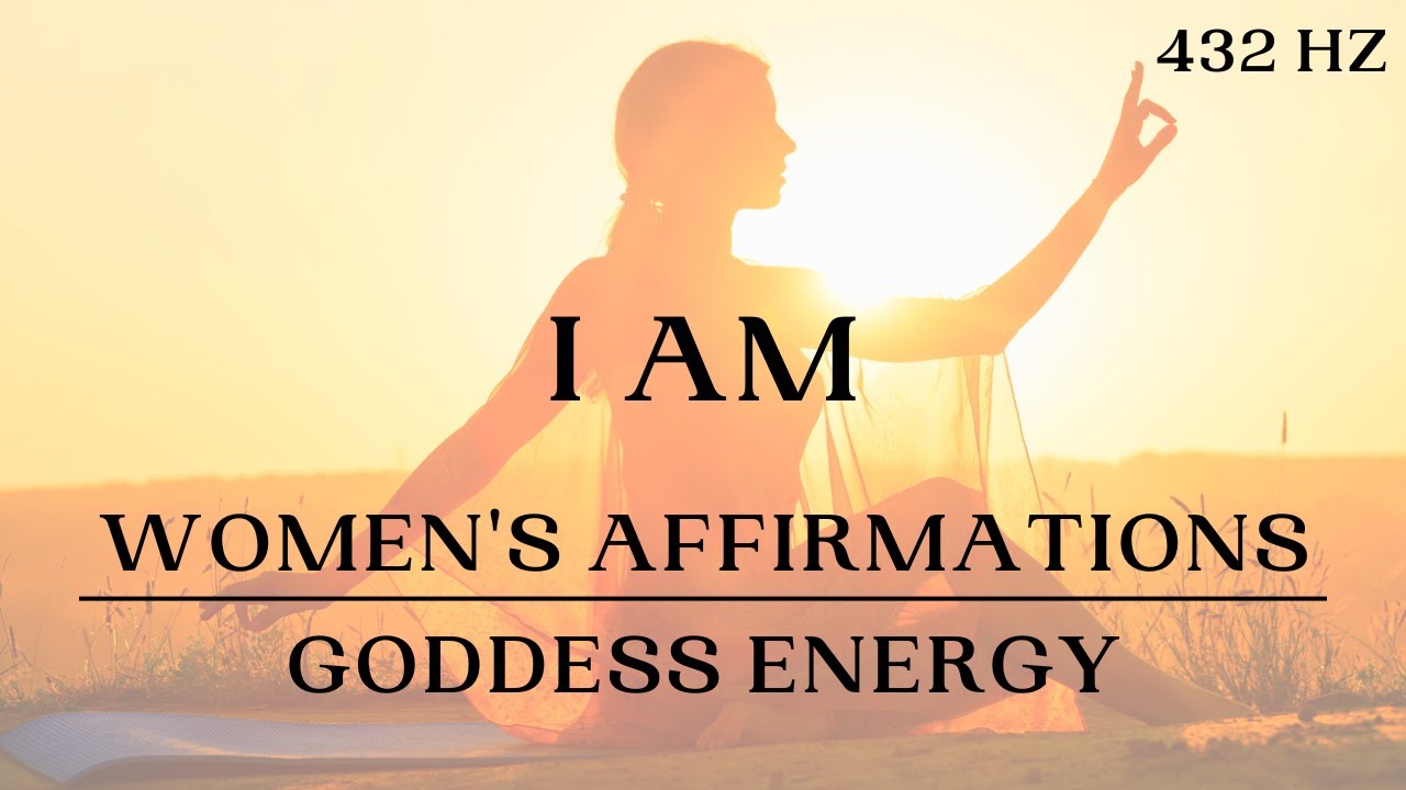 I AM Morning Affirmations for Women | Goddess Affirmations
