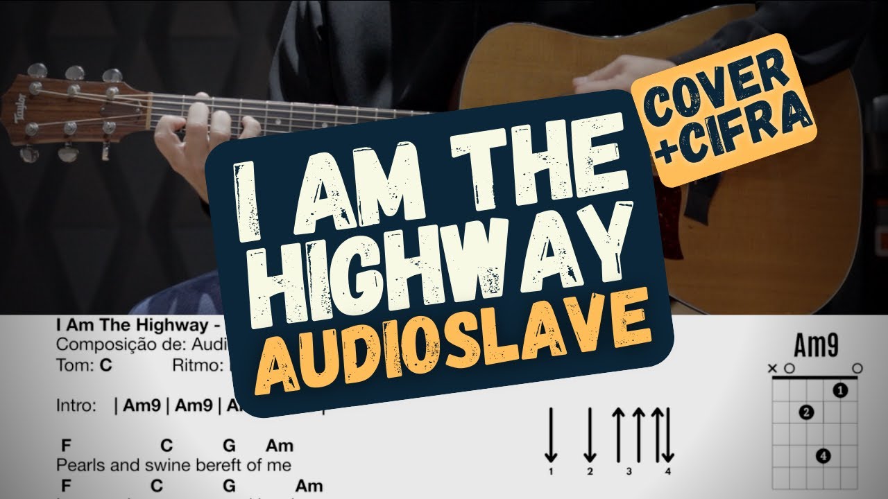 I Am The Highway - Audioslave - #cifra #violão #acousticguitar