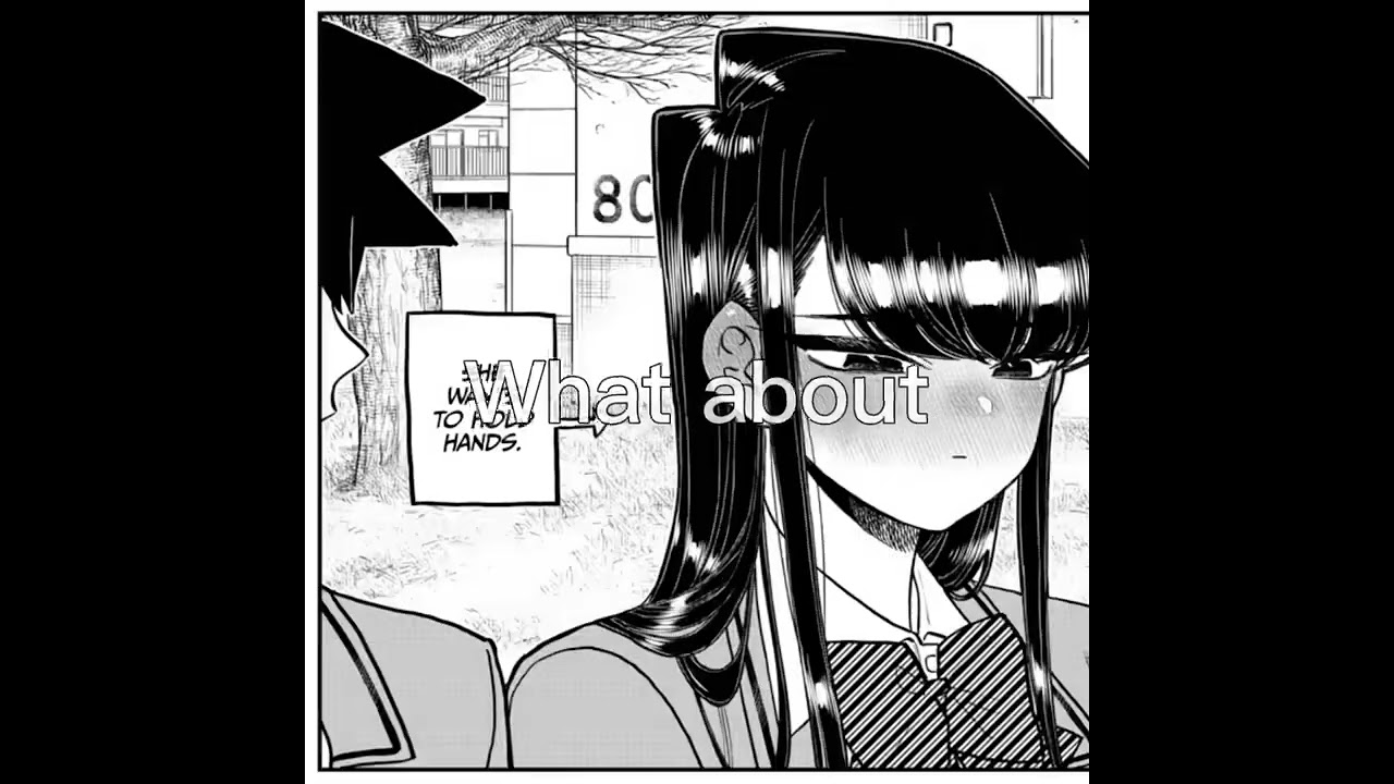 I feel so bad for Rumiko (What about me? angsty edit) Spoilers for Komi Can’t Communicate :)