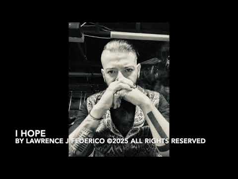 I Hope By Lawrence J Federico
