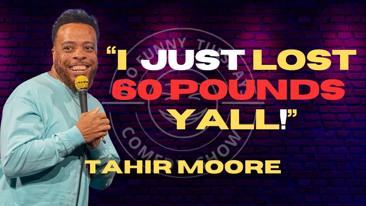 I Just Lost Some Weight Y'all! | Tahir Moore | Stand Up Comedy