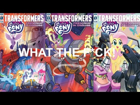 I Just Read My Little Pony/Transformers | The Crossover That Doesn't Make Sense But Does