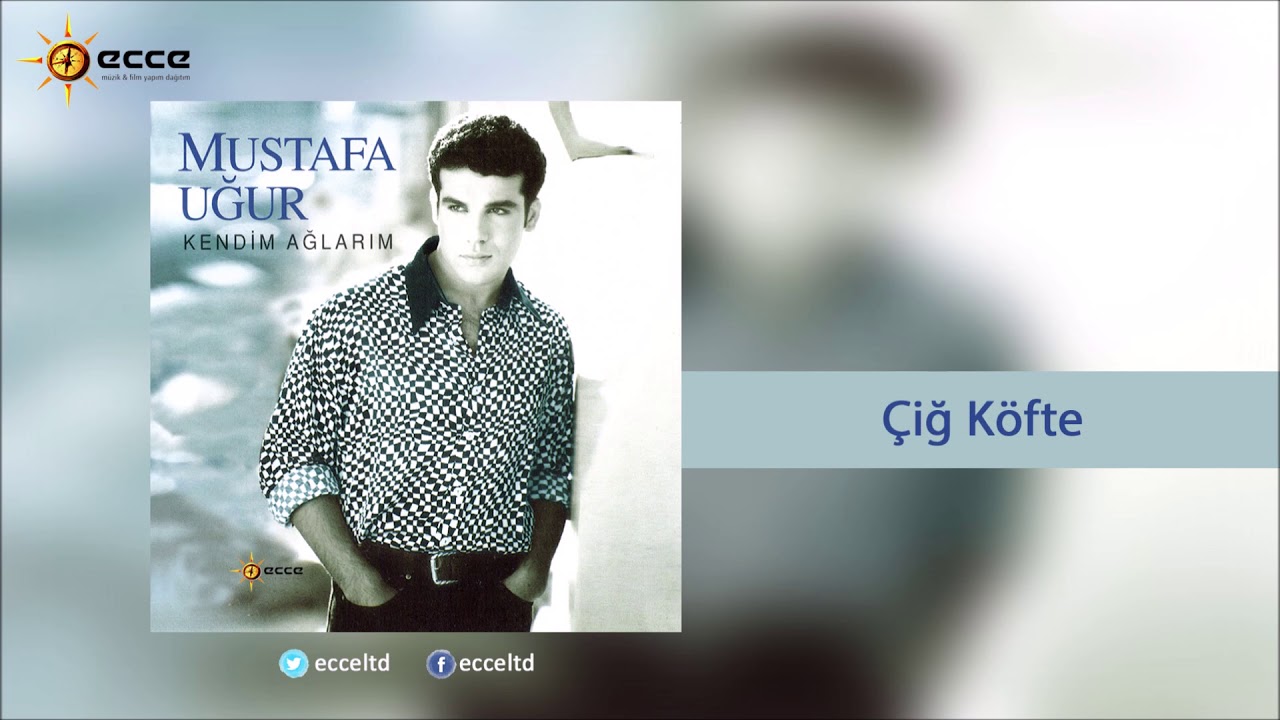 Çiğ Köfte - Mustafa Uğur