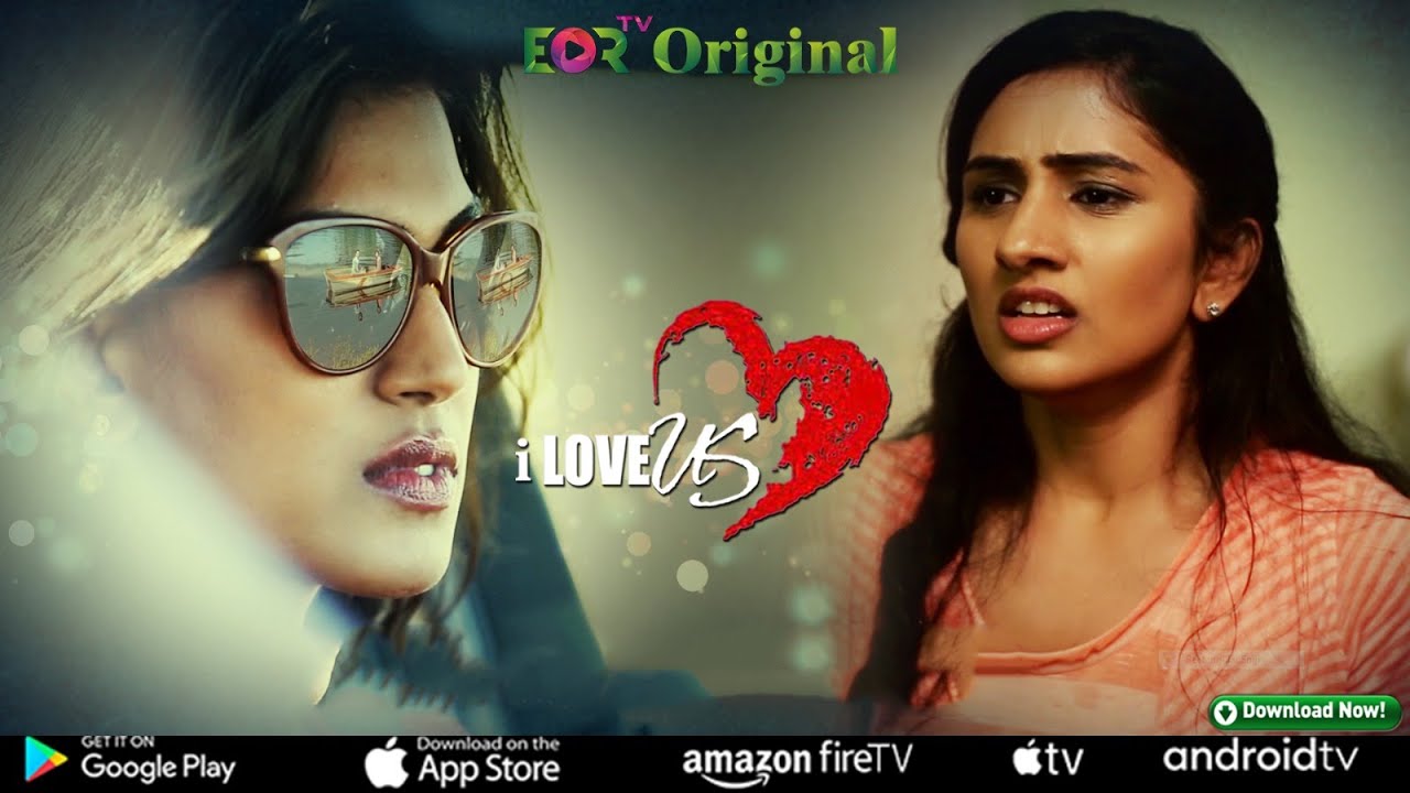I Love Us Web Series | Two Women Love Story | HIndi Web Series | EORTV Original