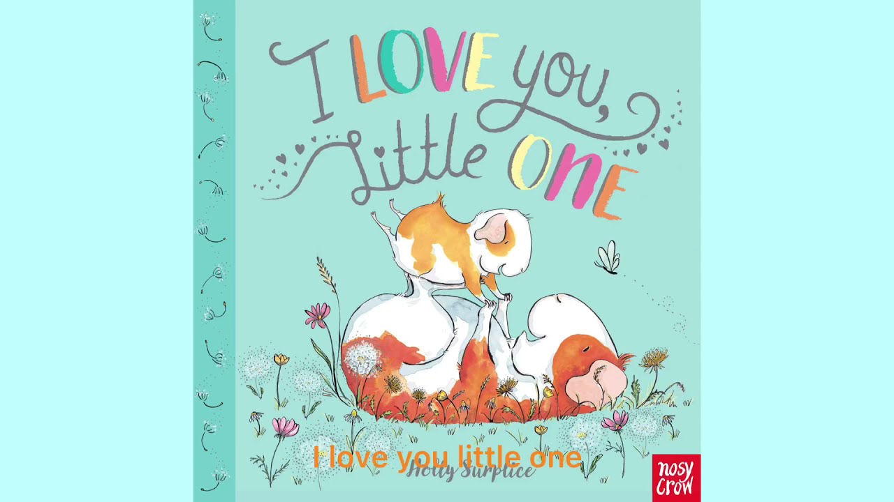 I love you, little one by Nancy Tafuri