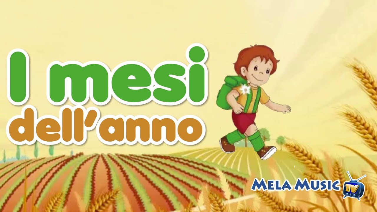 I mesi dell'anno - Canzoni @Mela_Educational