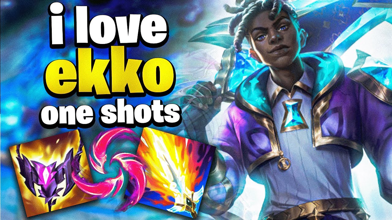 I play Ekko for the backsh... I mean the one shots...