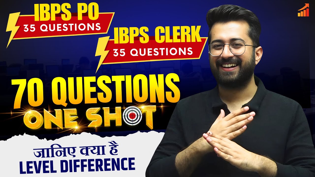 IBPS PO vs IBPS Clerk 2025 Quant Paper | Level Difference Explained with 70 Ques. | Aashish Arora