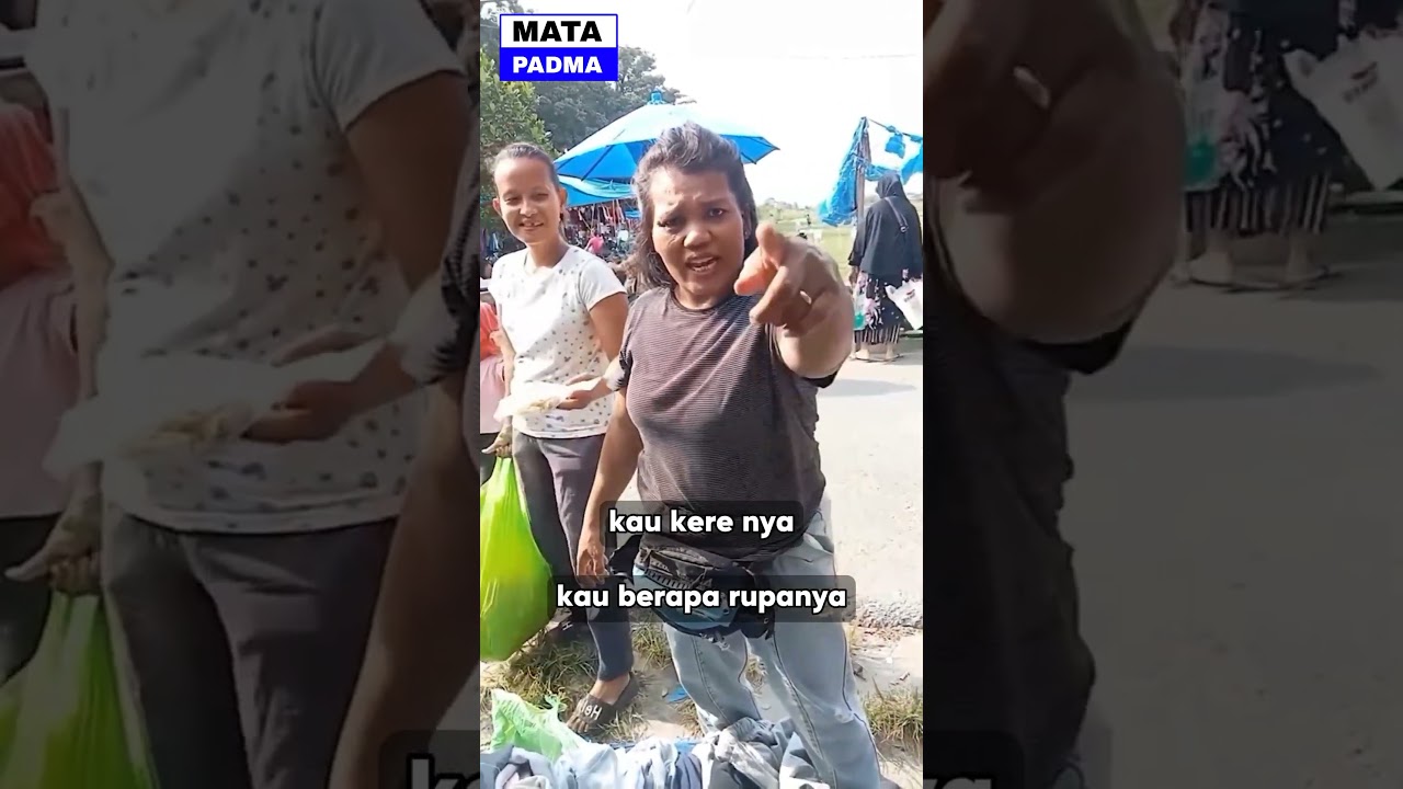 Ibu - Ibu marah : Dagangan Sebelahnya Lebih Murah