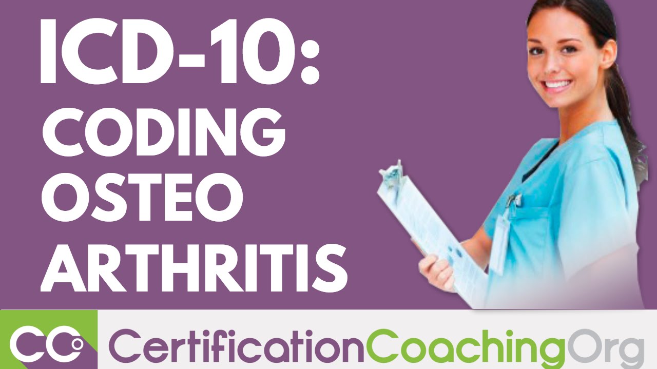 ICD-10 Coding of Osteoarthritis | ICD-10 Coding Guidelines