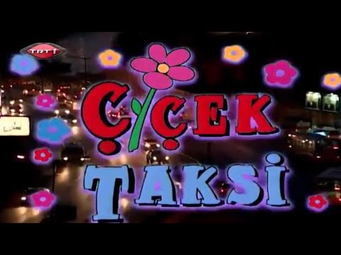 Çicek Taksi Jenerik HD İzle