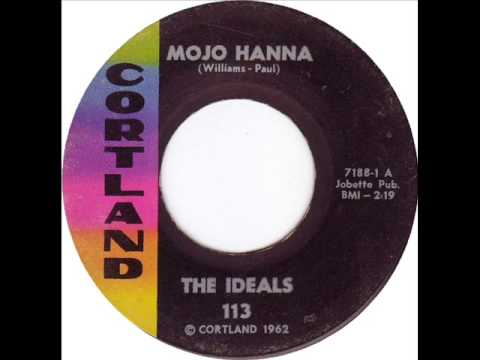 Ideals - Mojo Hanna (Cortland 113) 1964