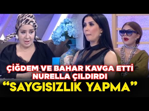 Çiğdem Çelik ve Bahar Candan Birbirine Girdi Nur Yerlitaş Çıldırdı! İşte Benim Stilim