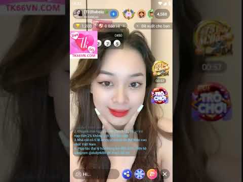 IDOL TK66 ĐẸP NGHIÊNG NƯỚC NGHIÊNG THÀNH BABEIU #tk66 #tk66live #tk66app