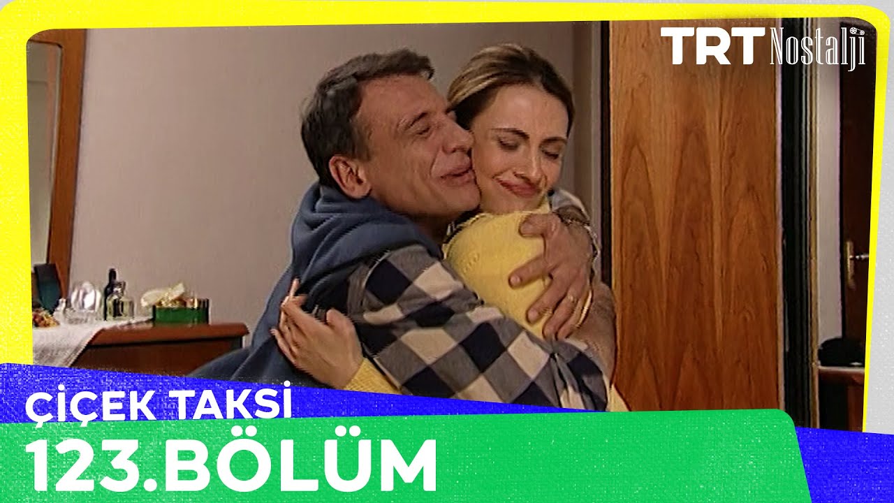 Çiçek Taksi 123. Bölüm @NostaljiTRT