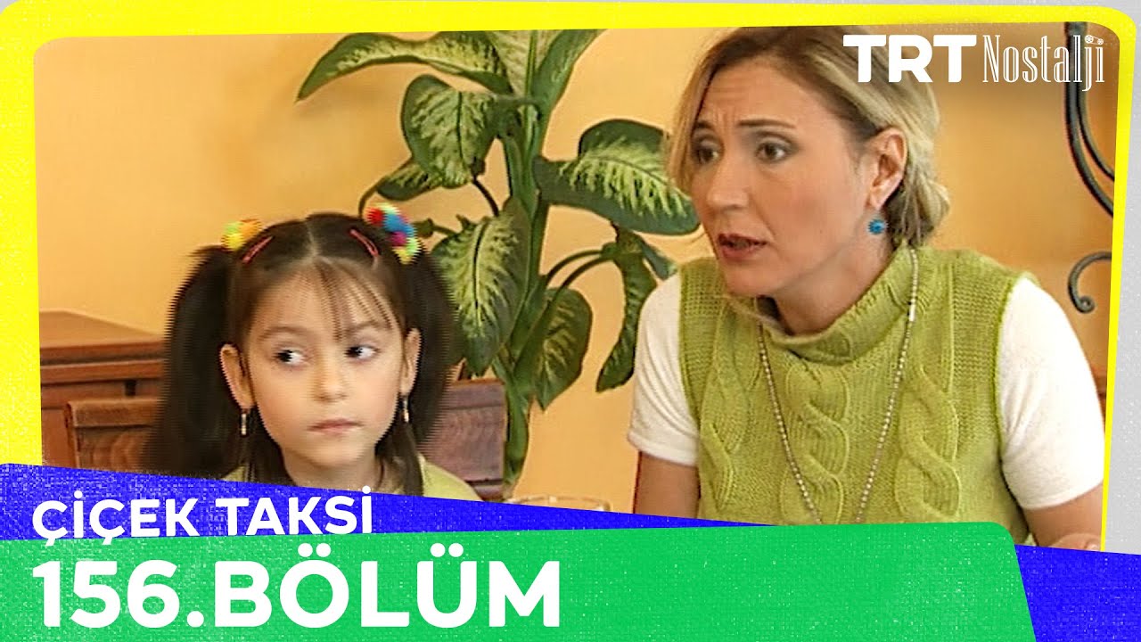 Çiçek Taksi 156. Bölüm @NostaljiTRT
