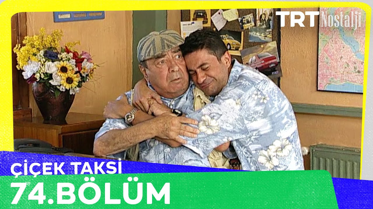 Çiçek Taksi 74. Bölüm @NostaljiTRT