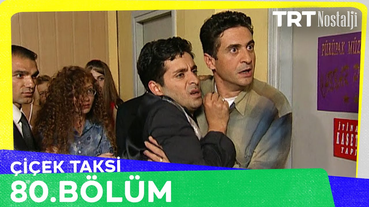 Çiçek Taksi 80. Bölüm @NostaljiTRT