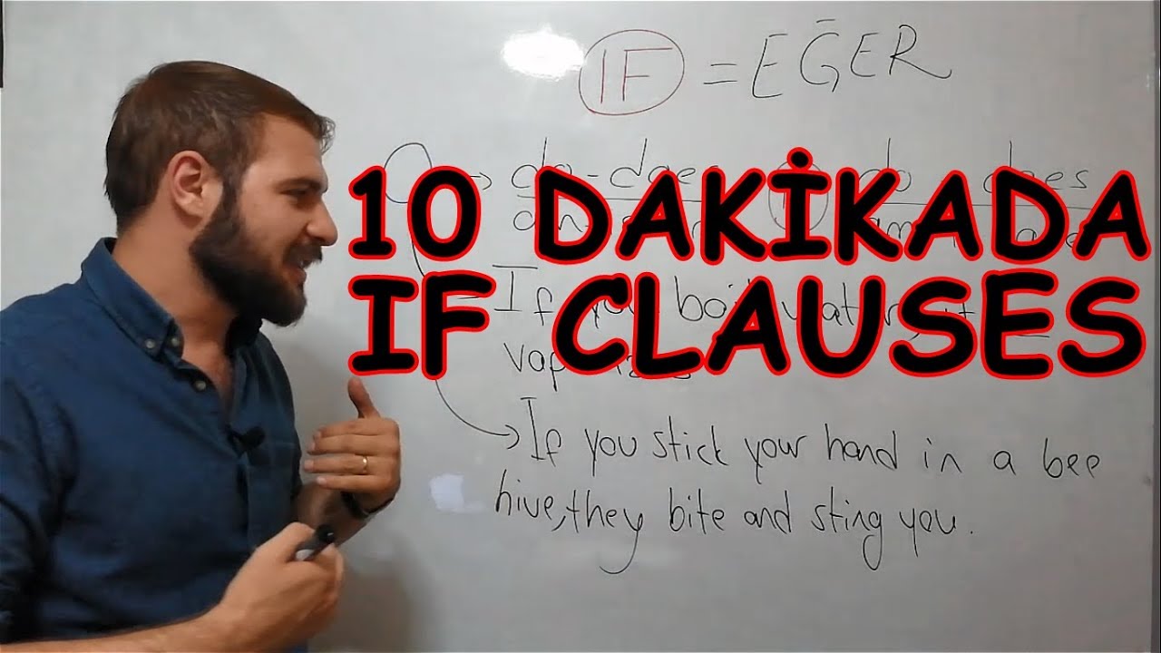 IF CLAUSE TYPE 0 & 1 HEM DE 10 DAKİKADA! 