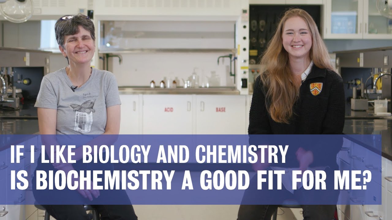 If I like biology and chemistry, is Biochemistry a good fit for me?