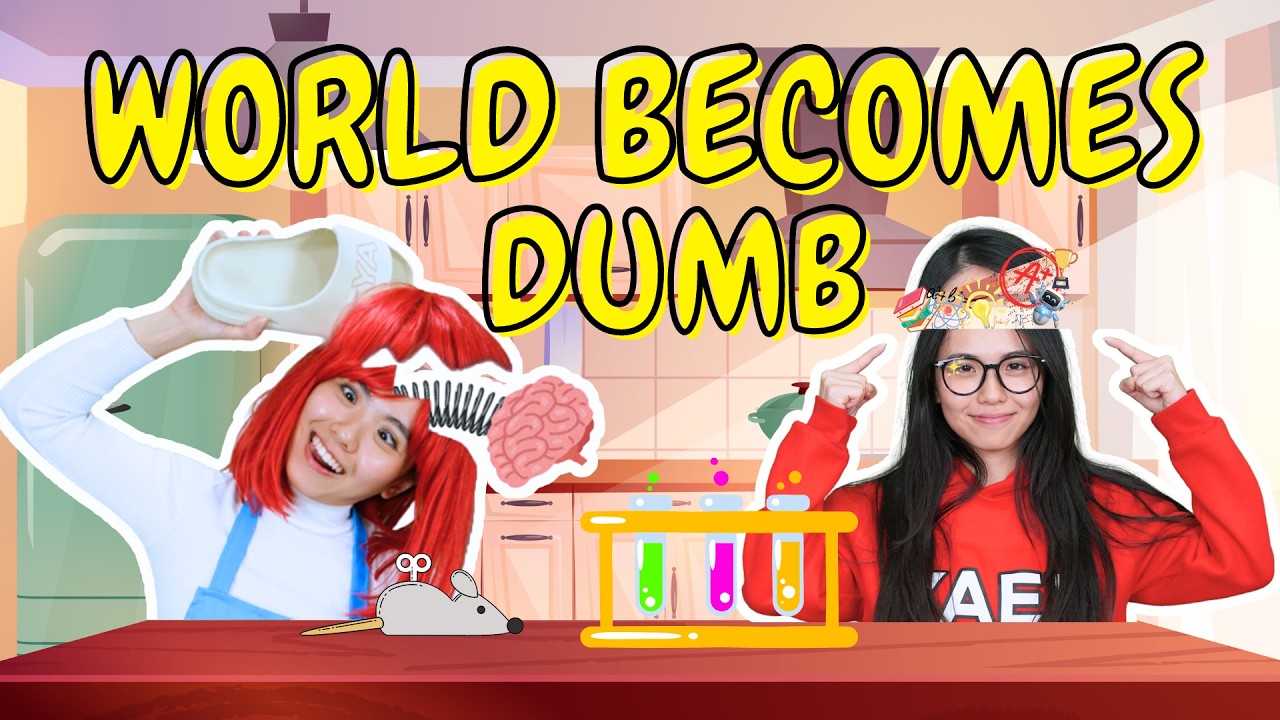 If the world becomes DUMB, EXCEPT YOU