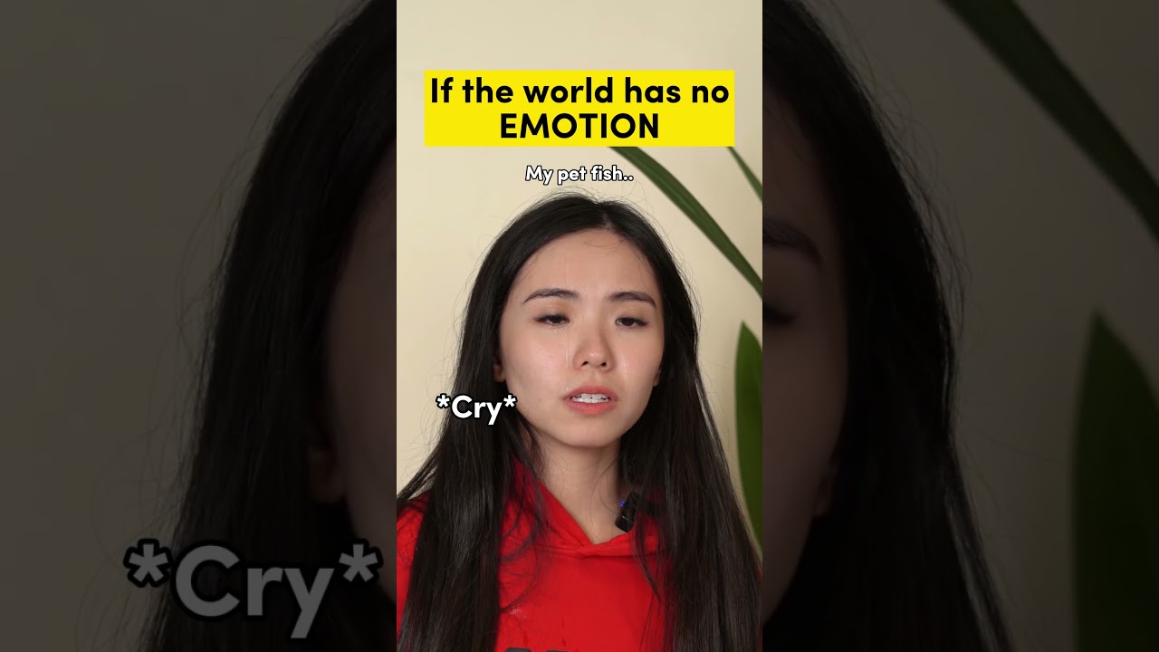 If The World Has No EMOTION