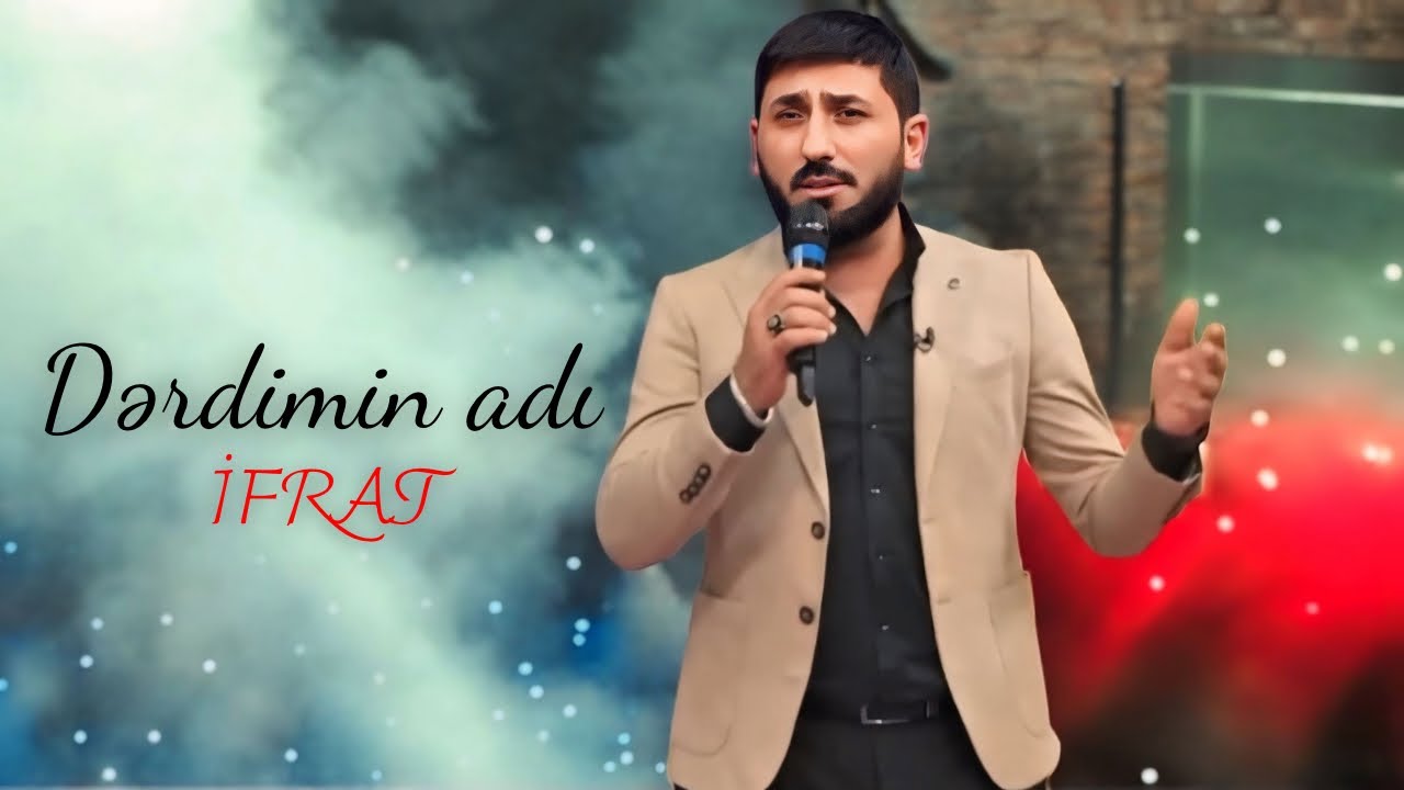 Ifrat - Derdimin adi (Yeni)