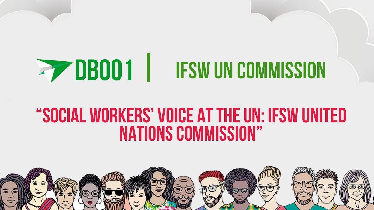 IFSW United Nations Commission – social workers’ voice at the UN by IFSW UN Commissioners