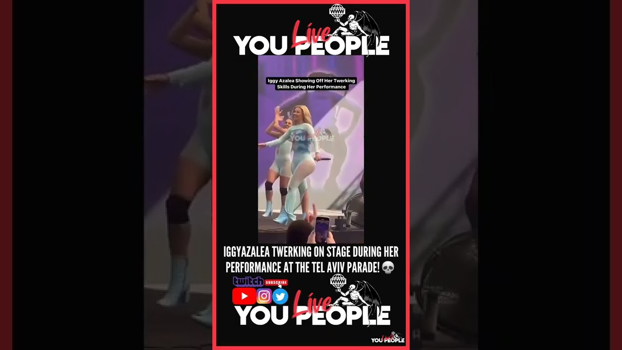 💀IggyAzalea twerking on stage during her performance at the Tel Aviv Parade!